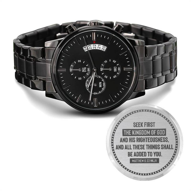 Seek First the Kingdom of God (Matthew 633) – Men's Watch